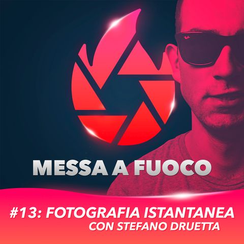 #13: Dal DIGITALE all'ISTANTANEA con Stefano Druetta | HueSample