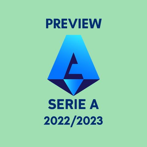 Preview Serie A 2022/2023