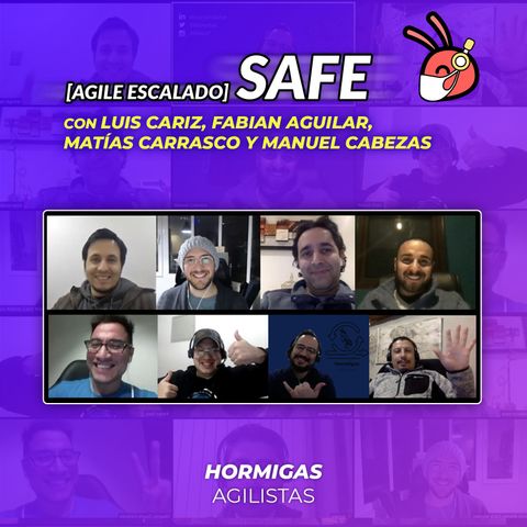 EP31 - Agile Escalado - SAFe con Luis Cariz, Fabian Aguilar, Matías Carrasco y Manuel Cabezas