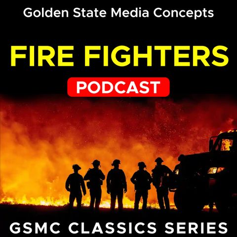 GSMC Classics: Firefighters Episode 24: New Way To Haul Water