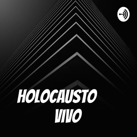 Episodio 2 "¿Miedo A Que?" - Holocausto Vivo