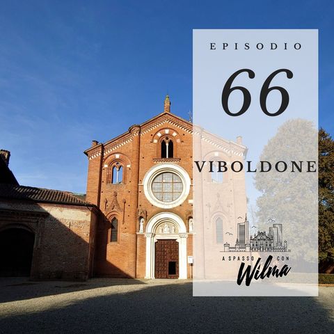 Puntata 66 - Viboldone