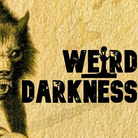 “THE BEAST OF BARMSTON DRAIN” and 5 More True Paranormal Stories! #WeirdDarkness