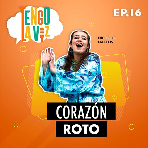 E16. Corazón Roto