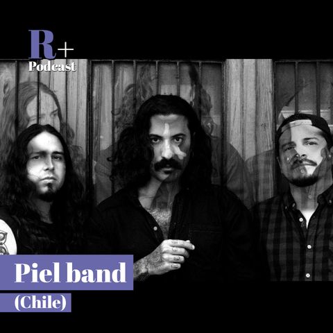 Entrevista Piel Band (Santiago de Chile)