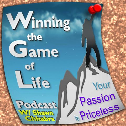 WGL51: Thomas O'Grady, Ph.D. Guest at Winning the Game of Life with Shawn Sudershan Chhabra