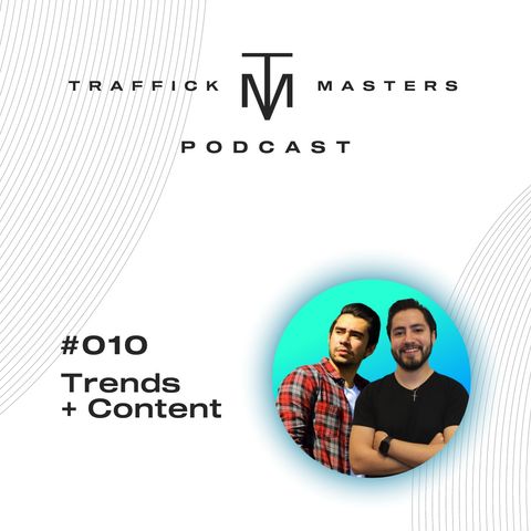 Traffick Masters Podcast #010 Trucos, Robots y Tendencias