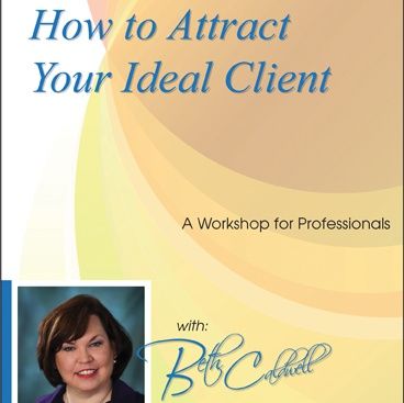 How to Attract Your Ideal Clients