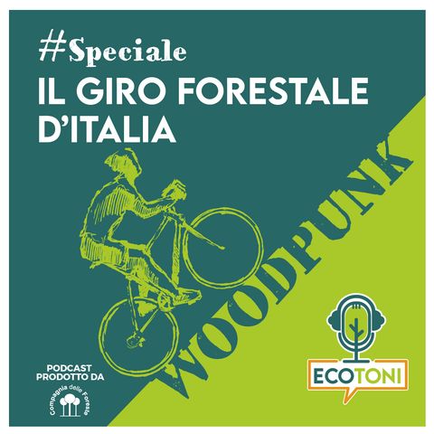 Puntata speciale: "Giro forestale d'Italia"