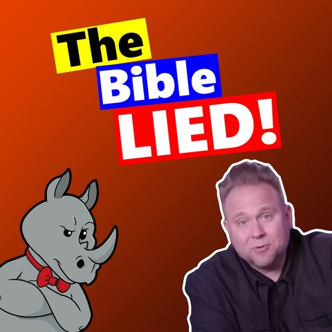 The Bible Either Lied, Or These Guys are Wrong!