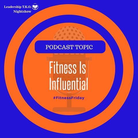 Fitness In Influential | Lakeisha McKnight