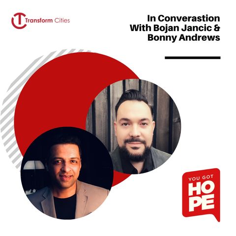 Hope in the Pandemic: In Conversation with Bojan Jancic & Bonny Andrews