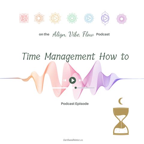 Time Management How to: Your Guide to a smoother day