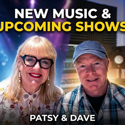 Patsy and Dave | Dream Chasers Radio