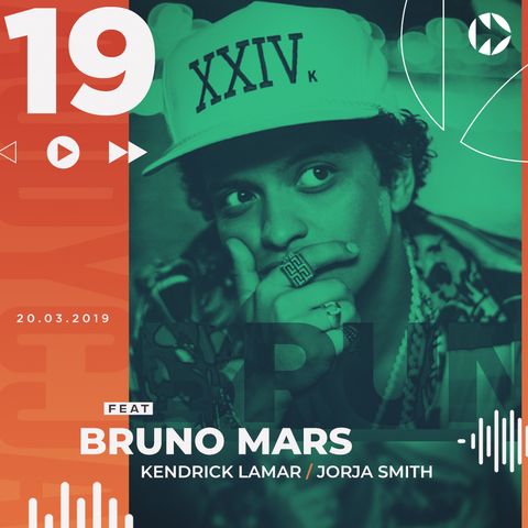 #019 - ft. Bruno Mars, Kendrick Lamar, Jorja Smith