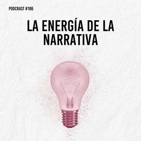 La energía de la narrativa