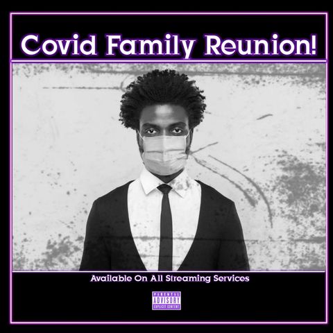 "Covid19 Family Reunion" Ep. 107