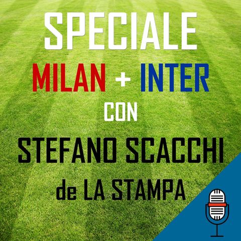 Diretta calcio del 18-07-2020 con Stefano Scacchi de la Stampa. Parleremo del buon momento dell'Inter e del Milan.