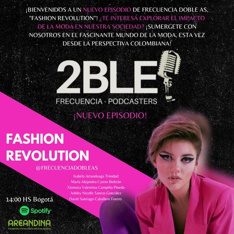 Fashion revolution - Frecuencia doble as