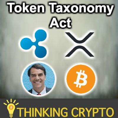 Token Taxonomy Act Reintroduced & New Sponsors - XRP TO $300! - Bitcoin China Ban - Tim Draper vs Jamie Dimon