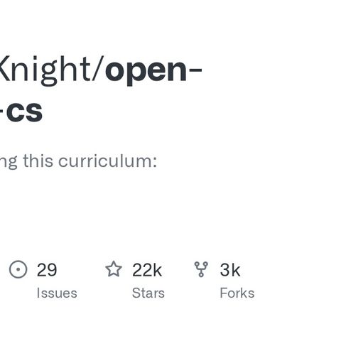 GitHub - ForrestKnight/open-source-cs: Video discussing this curriculum: