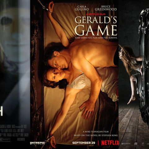 Triple Feature: Oculus/Hush/Gerald's Game