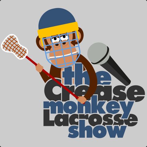 Crease Monkey Lacrosse Show #6 Charlie Edwards