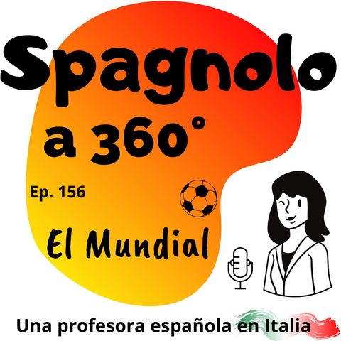 Ep.156 El Mundial