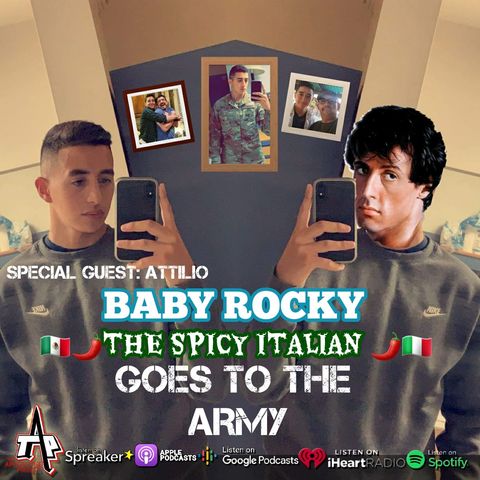 BABY ROCKY THE SPICY ITALIAN GOES TO THE ARMY Episode 57