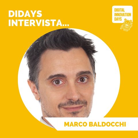 DIDAYS Incontra Marco Baldocchi, Esperto di Neuromarketing, Founder & Ceo @Marco Baldocchi Group