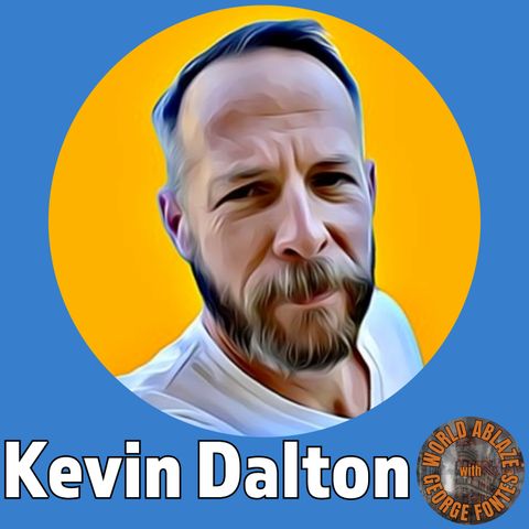 40 - SPECIAL GUEST, KEVIN DALTON