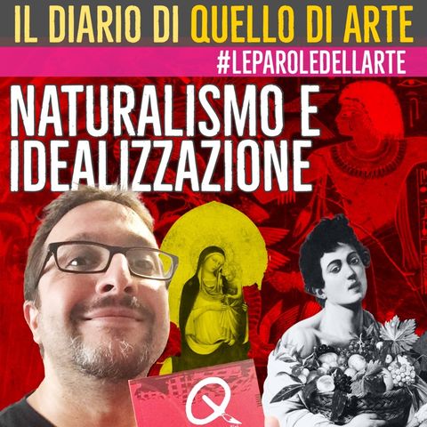 Diario 25 - Naturalismo e idealizzazione