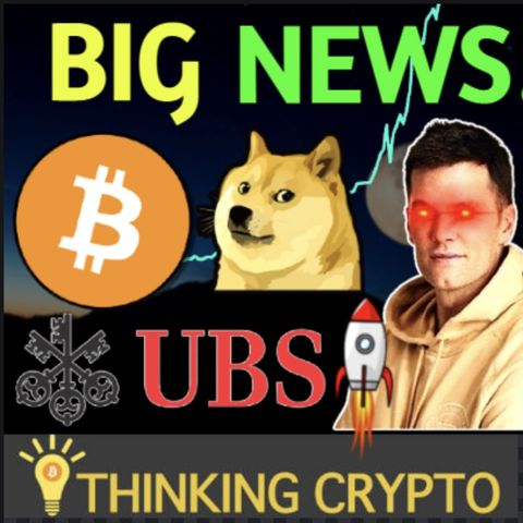 Tom Brady Bitcoin - UBS Bank Crypto - SpaceX DogeCoin - NYTimes Ripple XRP