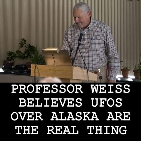 #BonusBite “PROFESSOR BELIEVES UFOS OVER ALASKA ARE THE REAL THING”  #WeirdDarkness