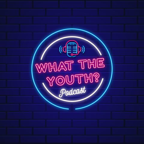 Naim Daniel Buat Diana Danielle Menangis? | What The Youth Podcast | Episode 2
