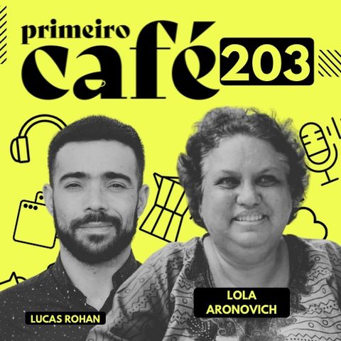 #203: Facebook derruba live de Bolsonaro | Entrevista com Lola Aronovich