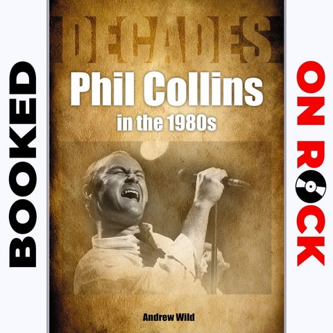 "Phil Collins in the 80s"/Andrew Wild [Episode 78]