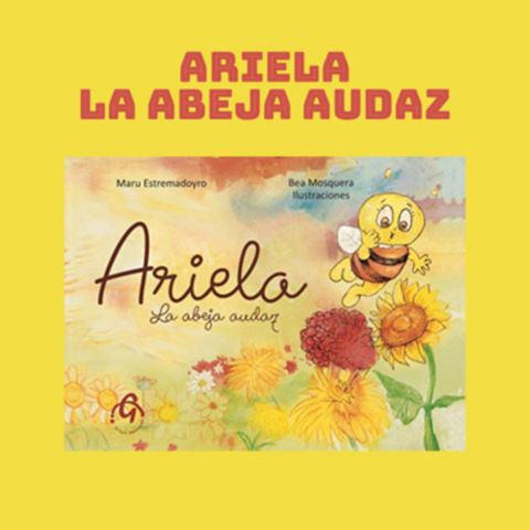 Cuento infantil: Ariela la abeja audaz - Temporada 12 con los autores- Episodio 5