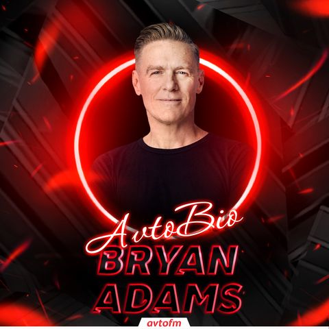 Avtobioqrafiya #23 - Bryan Adams !