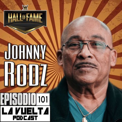 La Vuelta | Johnny Rodz (Súper Médico 2) Ep-101