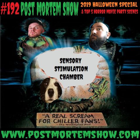 e192 - Sensory Stimulation Chamber (2019 Halloween Special & Top 5 Horror Movie Party Scenes)