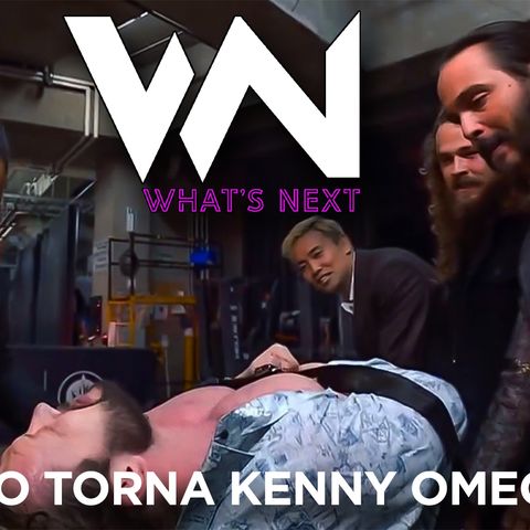 Quando torna Kenny Omega?  - What's Next #266