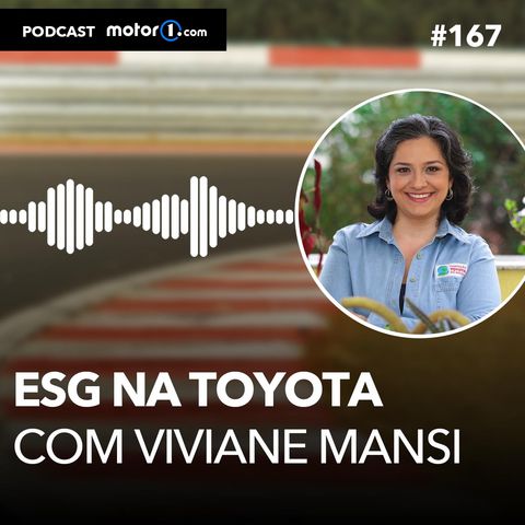 #167: ESG na Toyota com Viviane Mansi