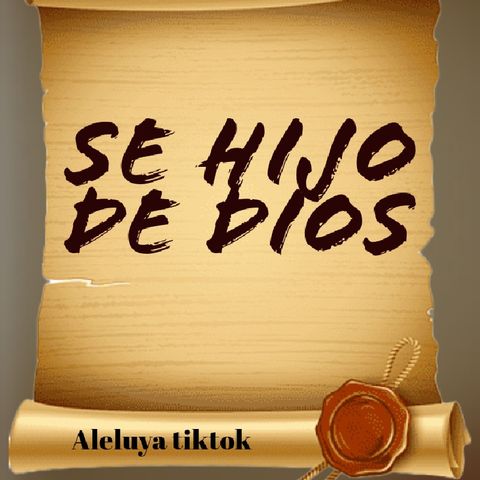 Somos hijos de Dios Si lo Reconoces