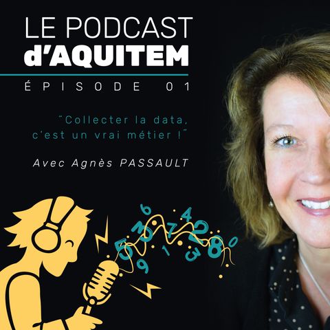 Ep. 01 – La Data, première valeur de votre commerce ? – avec Agnès Passault
