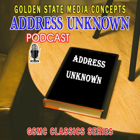 GSMC Classics: Address Unknown Episode 5: Colette Renoir