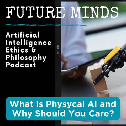 What is Physycal AI and Why should You Care?