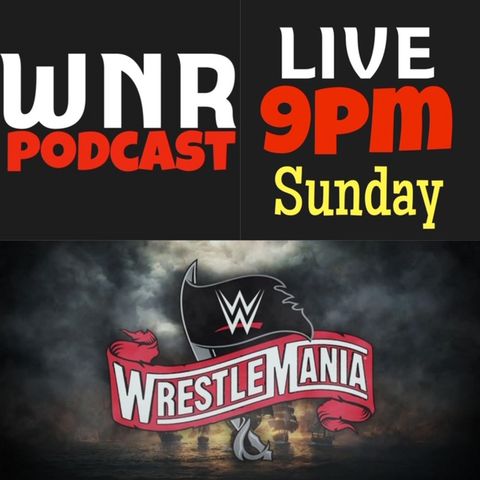 WNR280 WWE WRESTLEMANIA PRE SHOW