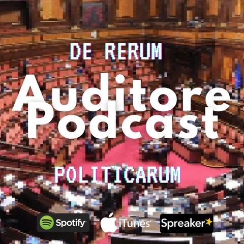 Episodio 5 - S03: De Rerum Politicarum (con Lorenzo Pregliasco)