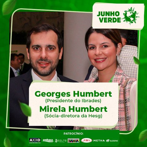 Junho Verde:  Georges Humbert e Mirela Humbert